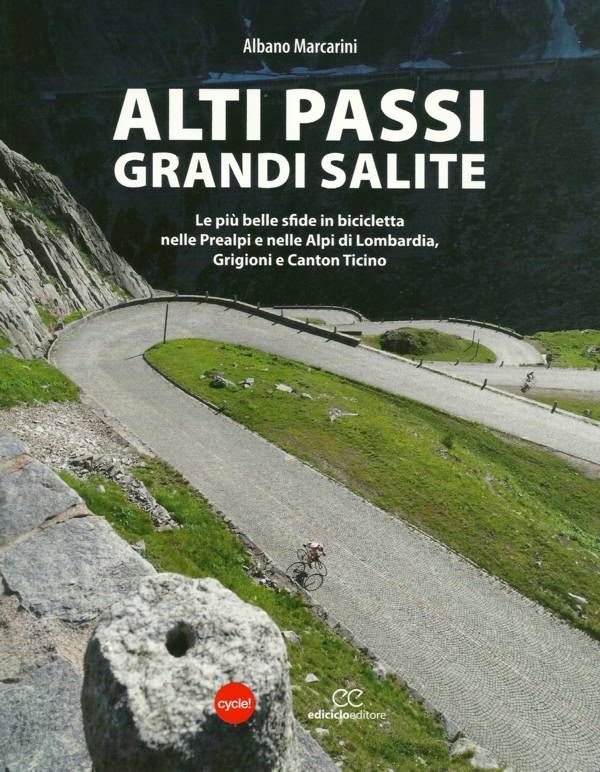 Libri Ciclismo: Alti passi, grandi salite