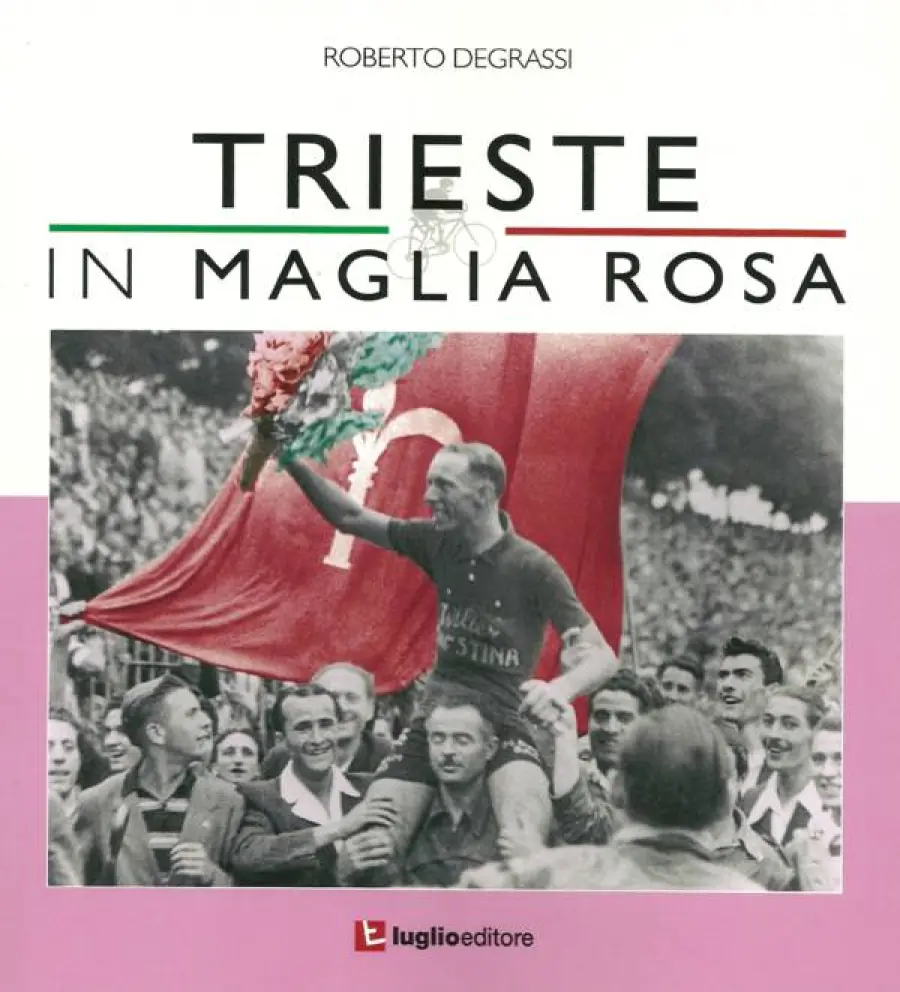 Libri di Ciclismo: Trieste in maglia rosa