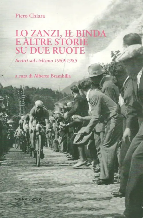 Libri di Ciclismo: Lo Zanzi, il Binda e altre storie su due ruote