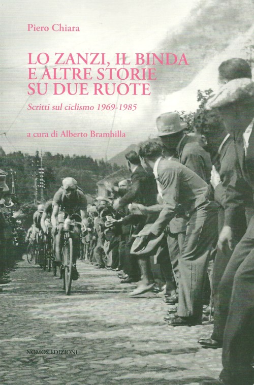 Libri di Ciclismo: Lo Zanzi, il Binda e altre storie su due ruote