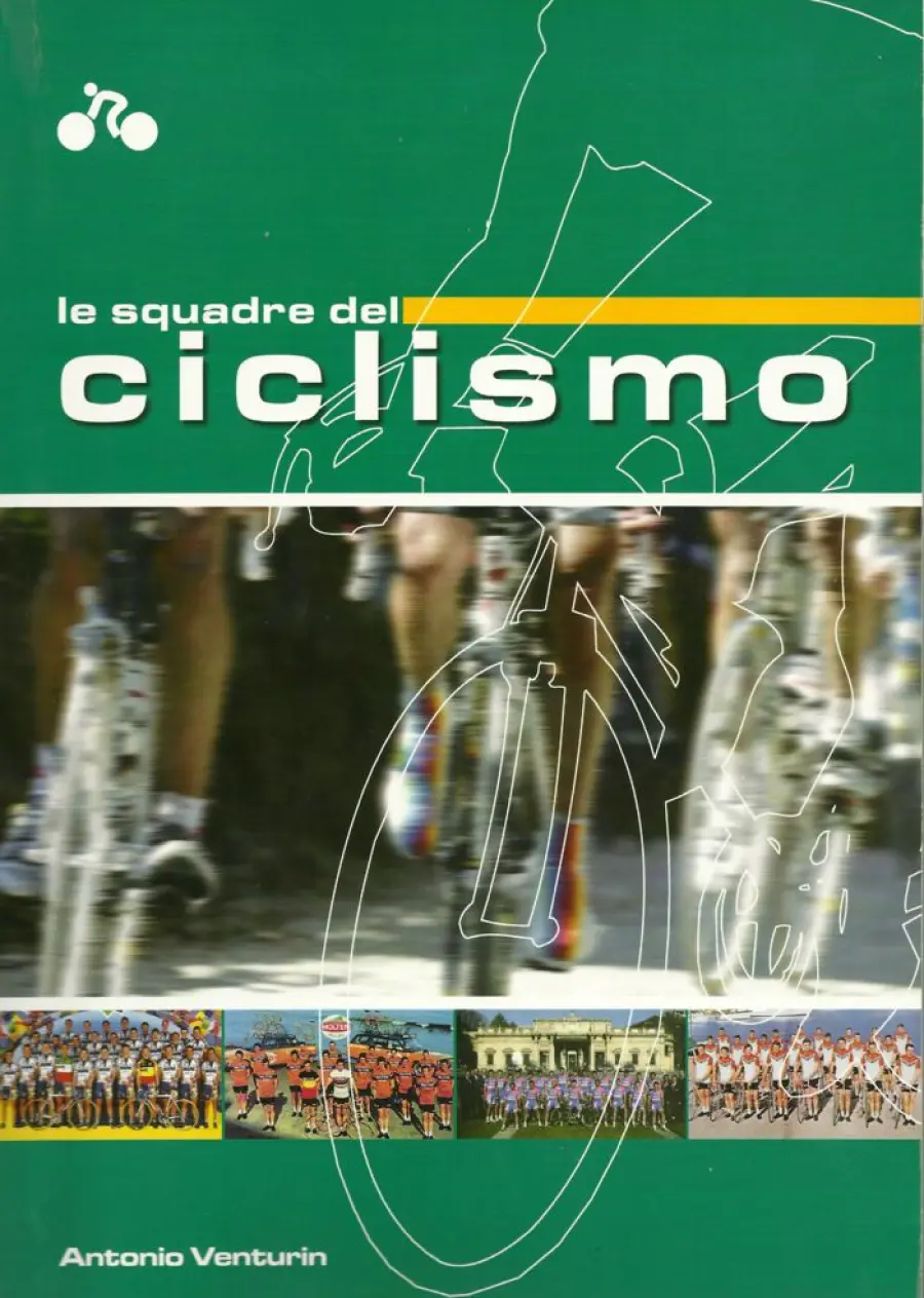 Libri di Ciclismo: Le squadre del ciclismo