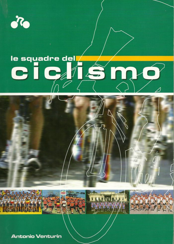 Libri di Ciclismo: Le squadre del ciclismo