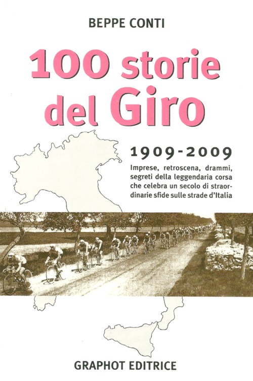 Cento storie del Giro, uno dei più bei libri del Giro d'Italia